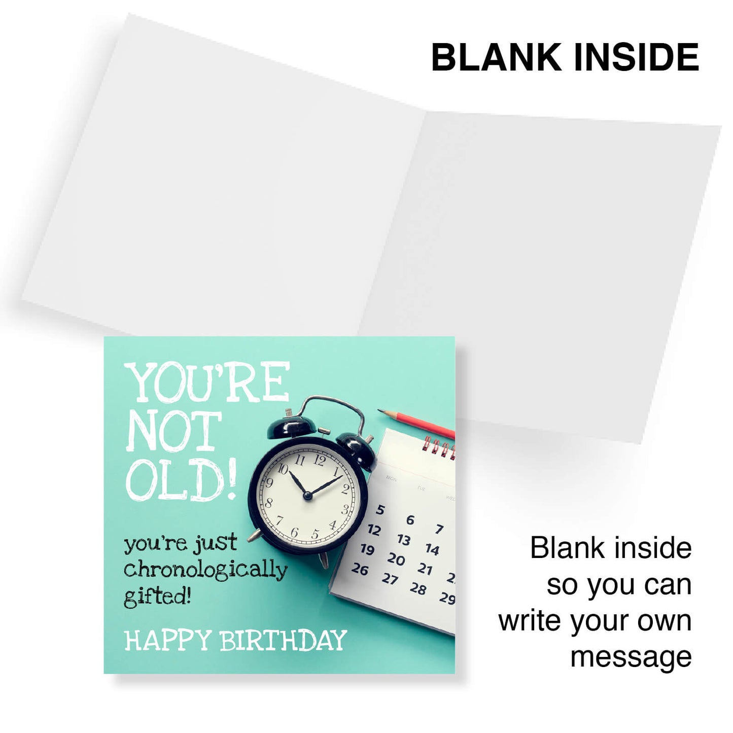 You’re Not Old – Chronologically Gifted" Alarm Clock Birthday Card