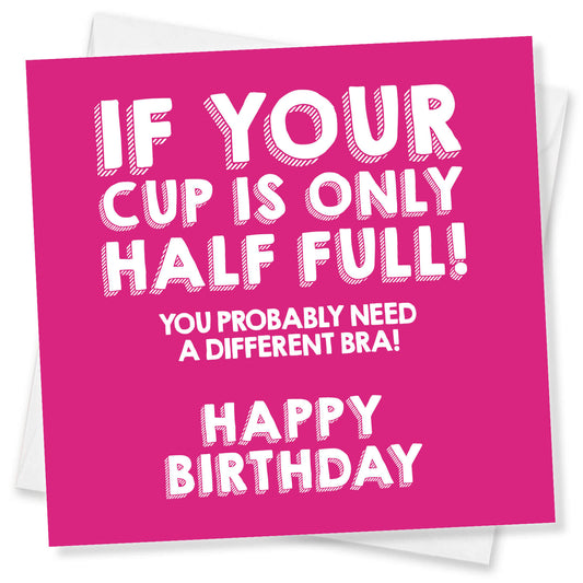 Cup Half Full? Might Be Time for a New Bra!