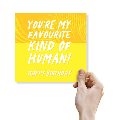 You’re My Favourite Kind of Human (Yellow Comic Style)