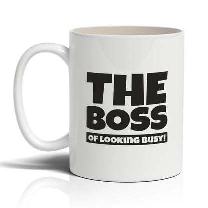 The Boss of Looking Busy Mug