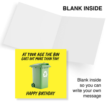 The Bin Goes Out More Than You – Lazy Legend Birthday Card