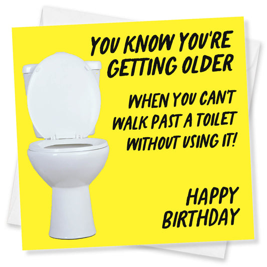 Can’t Walk Past a Toilet – Classic Toilet Humour Birthday Card