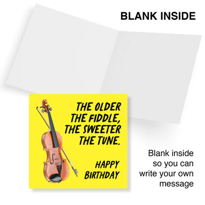 The Older the Fiddle – Cheeky & Sweet Birthday Card