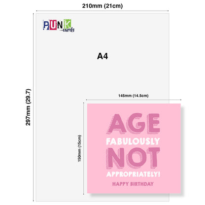 Age Fabulously Not Appropriately Birthday Card