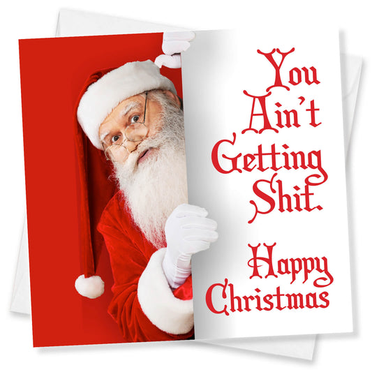 You Ain’t Getting Sh*t Gothic Santa Card