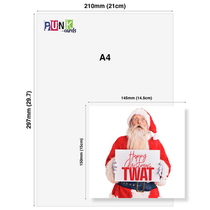 "Happy Christmas Twat" Santa Sign Card (Wide-Eyed Santa Version)