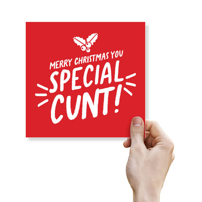 Merry Christmas You Special Cunt