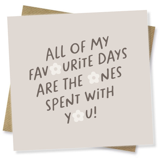 All Of My Favourite Days...