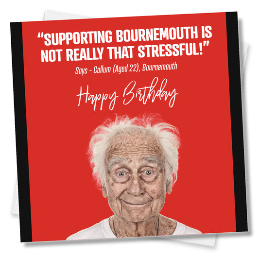 Supporting Bournemouth Is Not Really That Stressful!