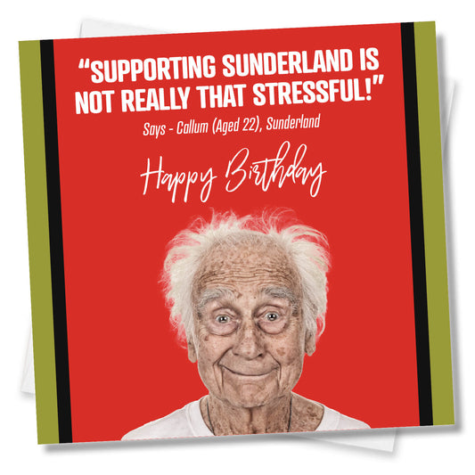 Supporting Sunderland Is Not Really That Stressful!