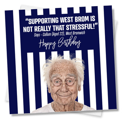 Supporting West Brom Is Not Really That Stressful!