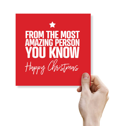 "From the Most Amazing Person You Know" Christmas Card