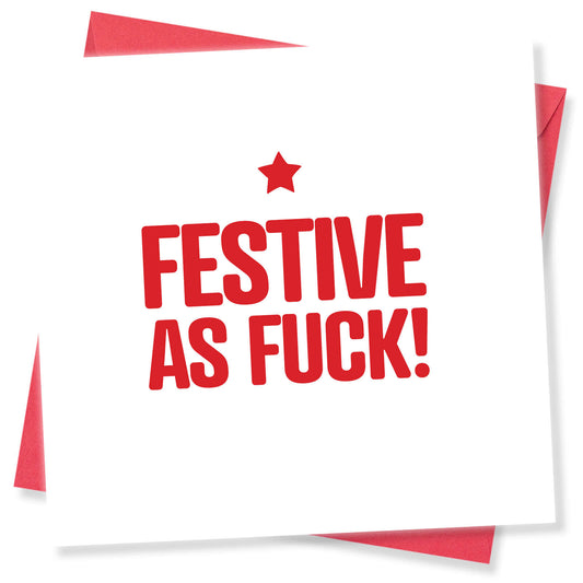 Festive As Fuck!