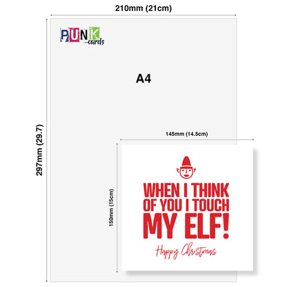 When I Think of You I Touch My Elf!