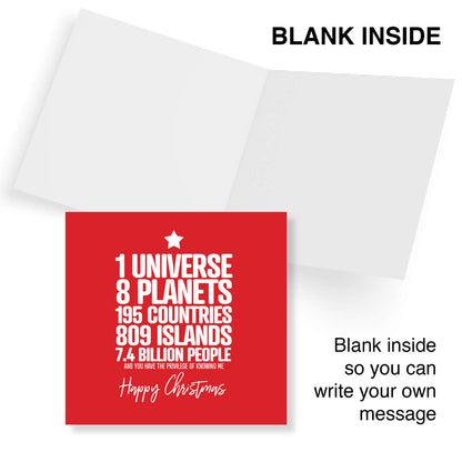 1 Universe. 8 Planets. 195 Countries... And You Have The Privilege Of Knowing Me