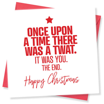 Once Upon a Time There Was a Twat – It Was You