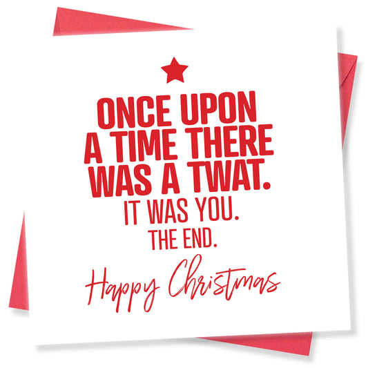 Once Upon a Time There Was a Twat – It Was You