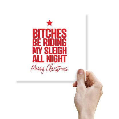 Bitches Be Riding My Sleigh