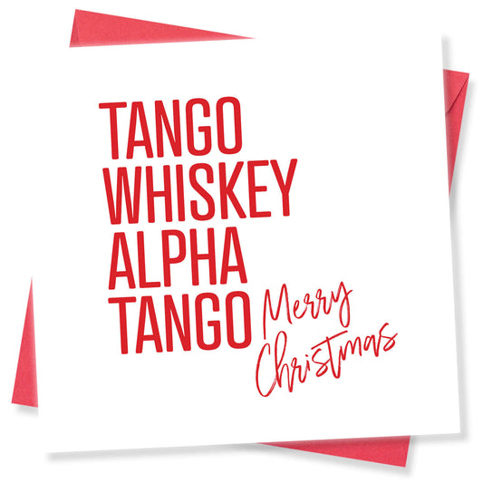 Tango Whiskey Alpha Tango – Merry Christmas Card