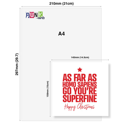 As Far As Homo Sapiens Go You’re Superfine Christmas Card