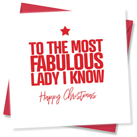 To The Most Fabulous Lady I Know