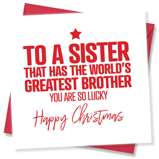 To a Sister That Has the World’s Greatest Brother