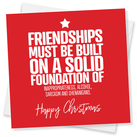 "Friendships Must Be Built..." Christmas Card