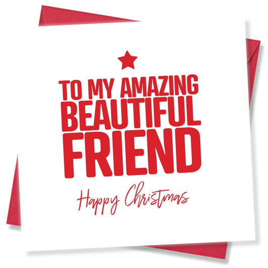 To My Amazing Beautiful Friend