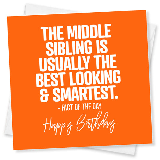 The Middle Sibling Birthday Card