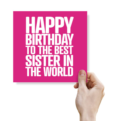 Best Sister in the World Birthday Card