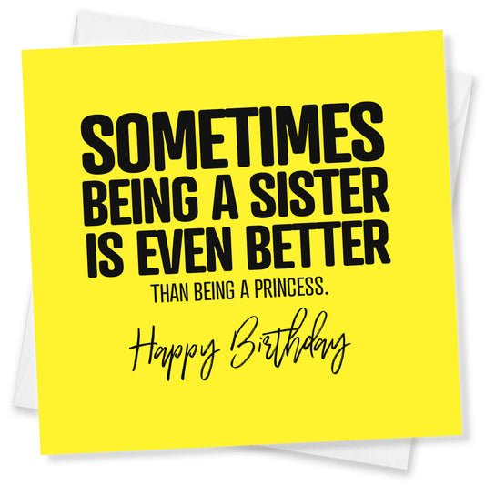 Sometimes Being a Sister Is Even Better Than Being a Princess