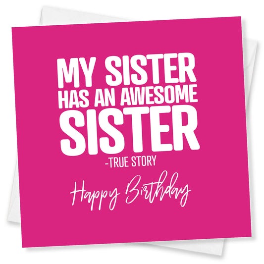 My Sister Has an Awesome Sister – True Story