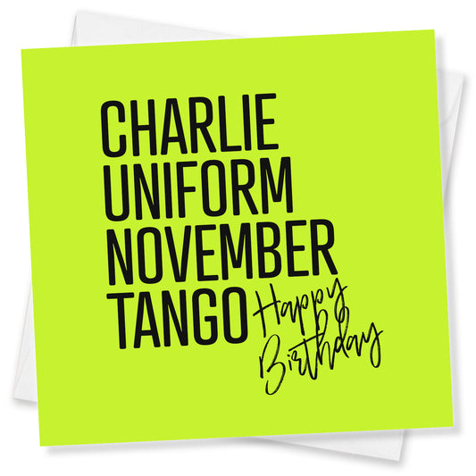 Charlie Uniform November Tango Happy