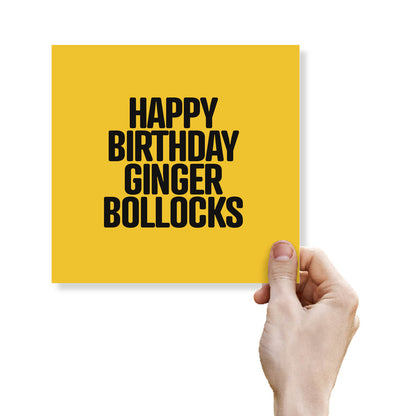 Happy Birthday Ginger Bollocks