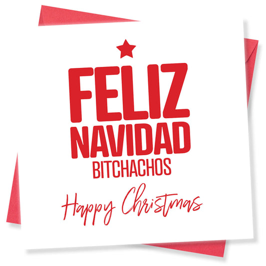 Feliz Navidad Bitchachos – Happy Christmas Card