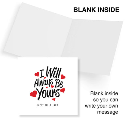 I Will Always Be Yours Valentine's Card