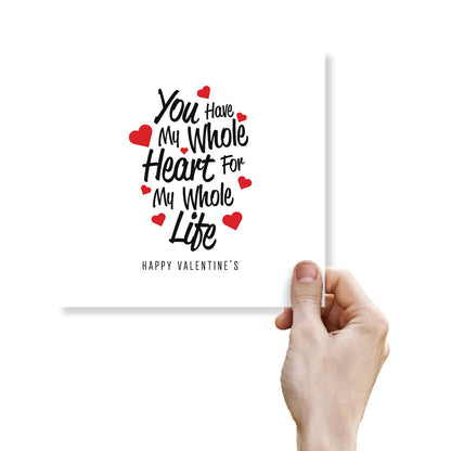 You Have My Whole Heart Valentine's Card
