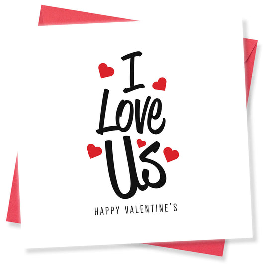 I Love Us Valentine's Day Card