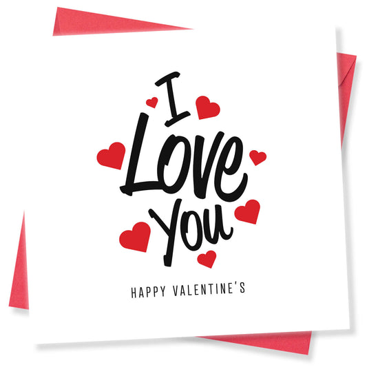 I Love You - Valentine's Day Card