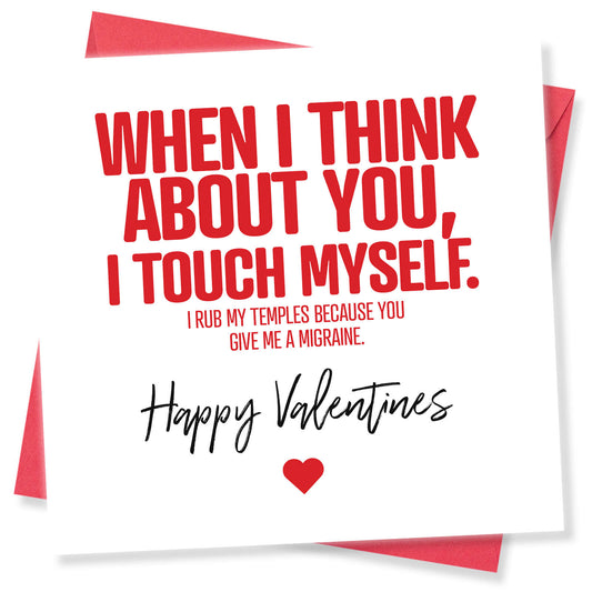 When I Think About You, I Touch Myself (Temples) Valentine's Day Card