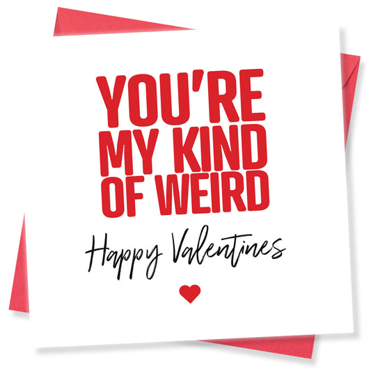 "You're My Kind of Weird"