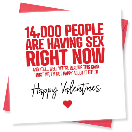 14,000 People Are Having Sex Right Now Valentine's Day Card