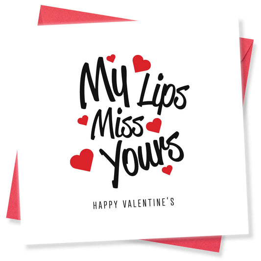 My Lips Miss Yours Valentine's Card