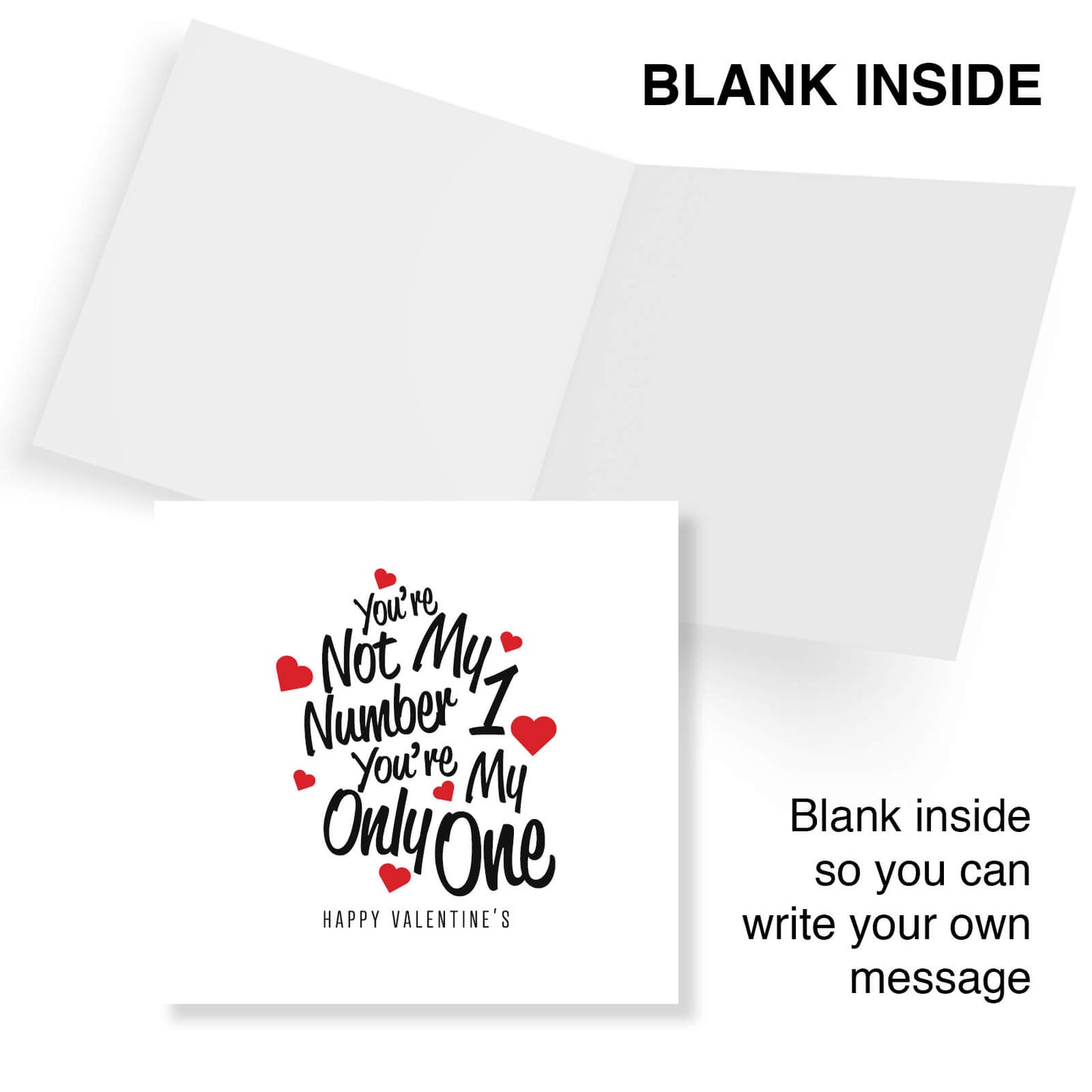 You're Not My Number 1, You're My Only One - Valentine's Day Card