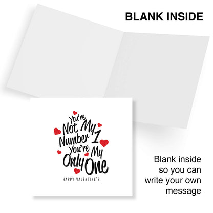 You're Not My Number 1, You're My Only One - Valentine's Day Card