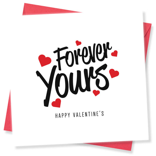Forever Yours Valentine's Day Card