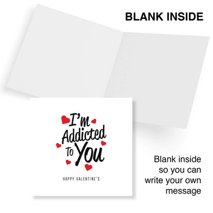 I'm Addicted To You - Valentine's Day Card