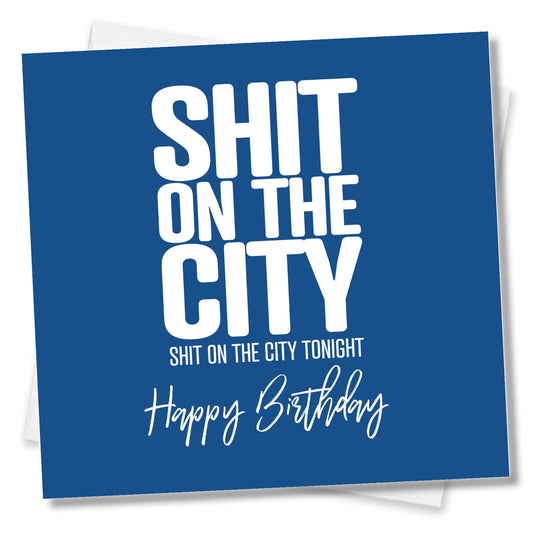 Shit on the City - Birthday Card