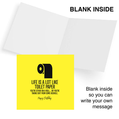 Life Is Like Toilet Paper – Birthday Card