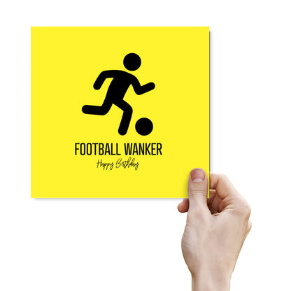 Football Wanker – Happy Birthday Card
